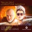 I've Been Gone So Long - Extended Mix
