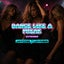 Dance Like a Freak - Extended