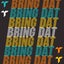 Bring Dat