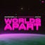 Worlds Apart