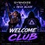 Welcome In The Club - Trance Remix