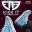 Kick It - Eztereo Remix