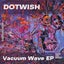 Vacuum Wave
