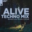 Alive feat. Ly.Ryline - Techno Extended Mix