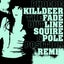 The Fade out Line - Squire & Pole Position Remix