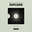 Explode - Extended Mix