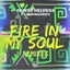 Fire In My Soul - Gil Sanders Remix
