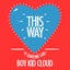 This Way - Asa & Sorrow Remix