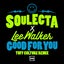 Good For You - Tuff Culture Remix
