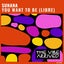 You Want to Be - libre) (Extended Mix