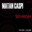 So High