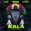 Killa (feat. Elliphant)