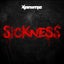 Sickness