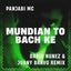 Mundian To Bach Ke - Dario Nunez & Juany Bravo Extended Remix
