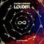 Louder - Extended Mix
