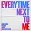 Everytime Next To Me - Extended Mix