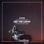 See The Light - Extended Mix