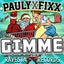 GIMME - Dance Mix