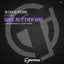 Same As It Ever Was - Luca Debonaire & Lissat Remix