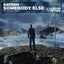 Somebody Else