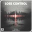 Lose Control - Extended Mix