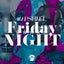 Friday Night - Crazibiza WMC Cut