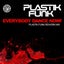 Everybody Dance Now! - Plastik Funk Rework Mix