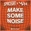 Make Some Noise