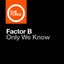 Only We Know - Extended Mix