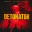 DETONATOR