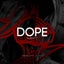 Dope