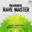 Rave Master - Extended Mix