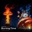 Burning Time