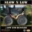 Slow N Low - DJ Fixx Remix