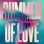 Summer Of Love - VIP Extended