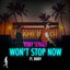 Won't Stop Now Feat. Diddy