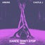 Dance, Don't Stop - Extended Mix