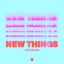 New Things - Extended Mix
