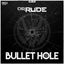 Bullet Hole - Extended Mix