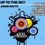 Up To The Sky - Derrick Carter Mix