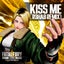 Kiss Me - R3Hab Remix