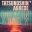 Breakin' Away - Extended Mix