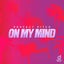 On My Mind - Extended Mix