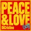 Peace & Love - Extended Peace & Love Mix