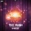The Rush - Extended Mix