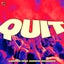 Quit (feat. Hudson Mohawke) - Extended Mix