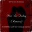 How I'm Feeling - El Maestro's Remix