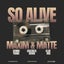 So Alive - Club Mix