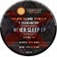 Never Sleep - Alfonso Forte Remix