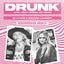 Drunk (And I Don't Wanna Go Home)